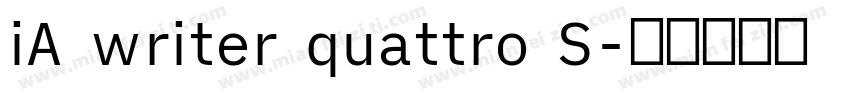 iA writer quattro S字体转换